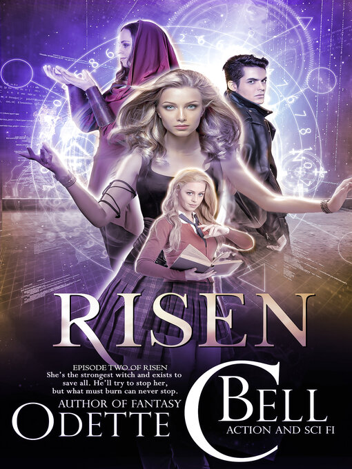 Title details for Risen Episode Two by Odette C. Bell - Available